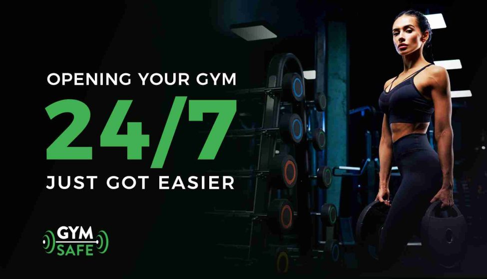 opening-gym-247-got-easier Gym safety - opening your gym just got easier